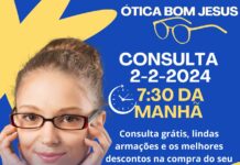 SEXTA (2) de Fev. Consulta de Vista na Ótica Bom Jesus em Joaquim Pires